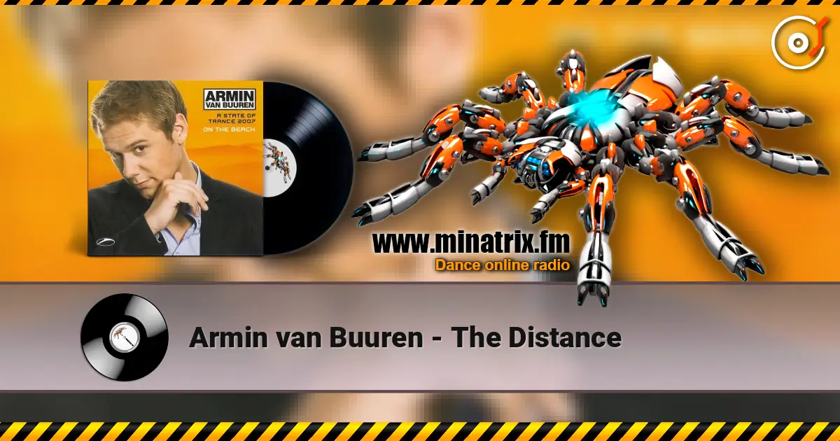 Armin van Buuren - The Distance écouter en ligne en haute qualité | Minatrix.FM