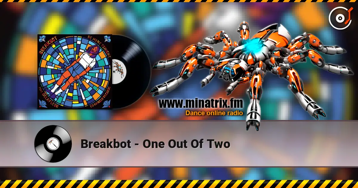 Breakbot - One Out Of Two écouter en ligne en haute qualité | Minatrix.FM