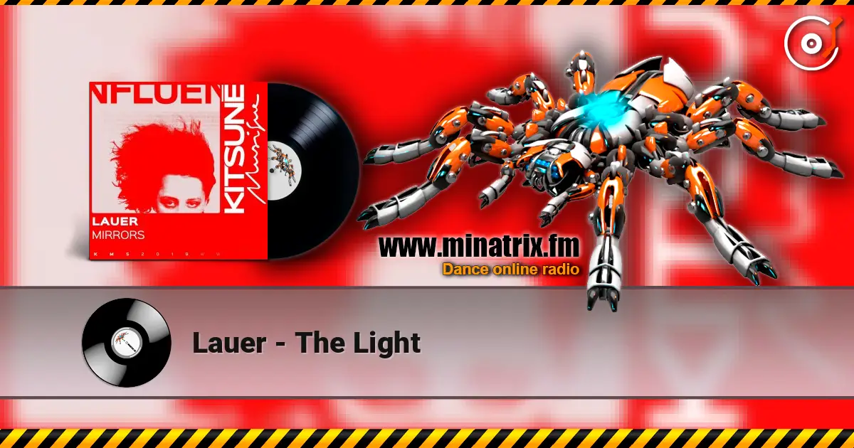 Lauer - The Light écouter en ligne en haute qualité | Minatrix.FM