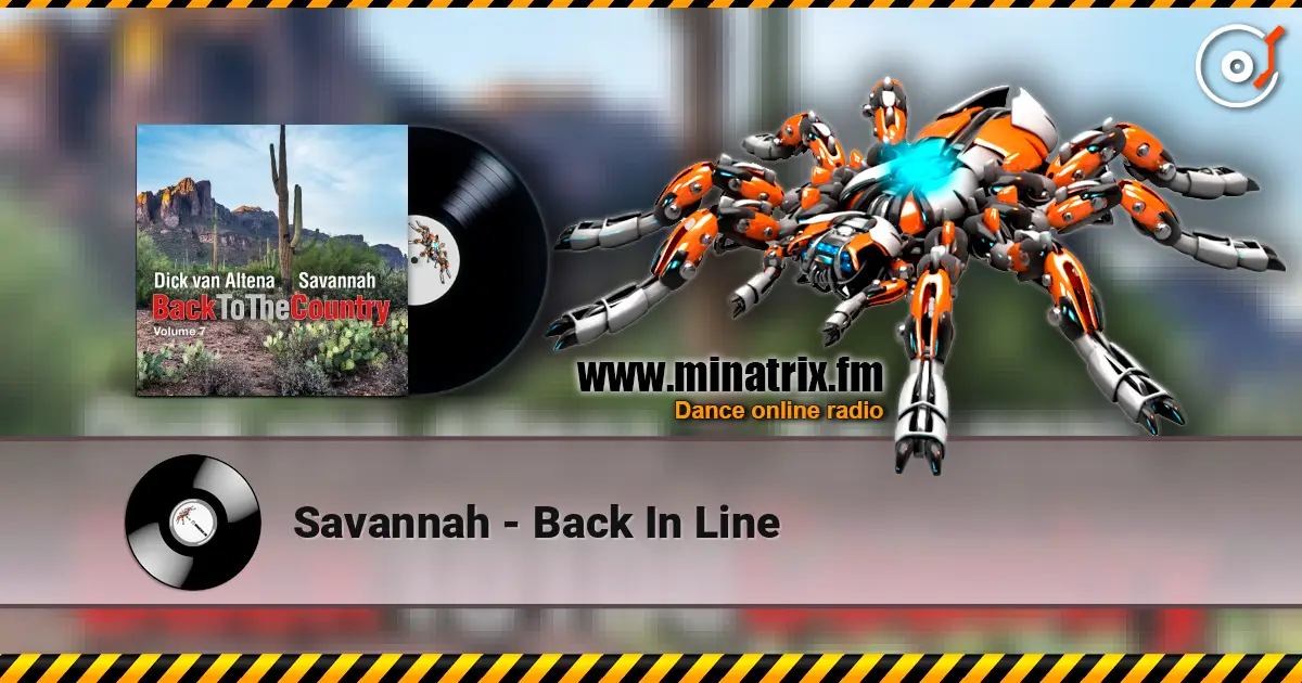 Savannah - Back In Line écouter en ligne en haute qualité | Minatrix.FM