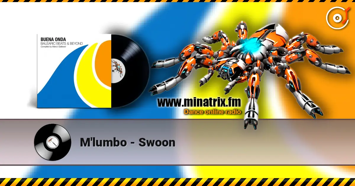 M'lumbo - Swoon écouter en ligne en haute qualité | Minatrix.FM