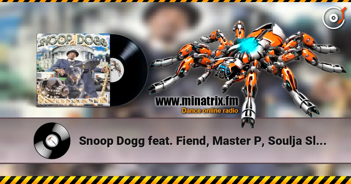 Snoop Dogg feat. Fiend, Master P, Soulja Slim - 20 Dollars To My Name écouter en ligne en haute qualité | Minatrix.FM