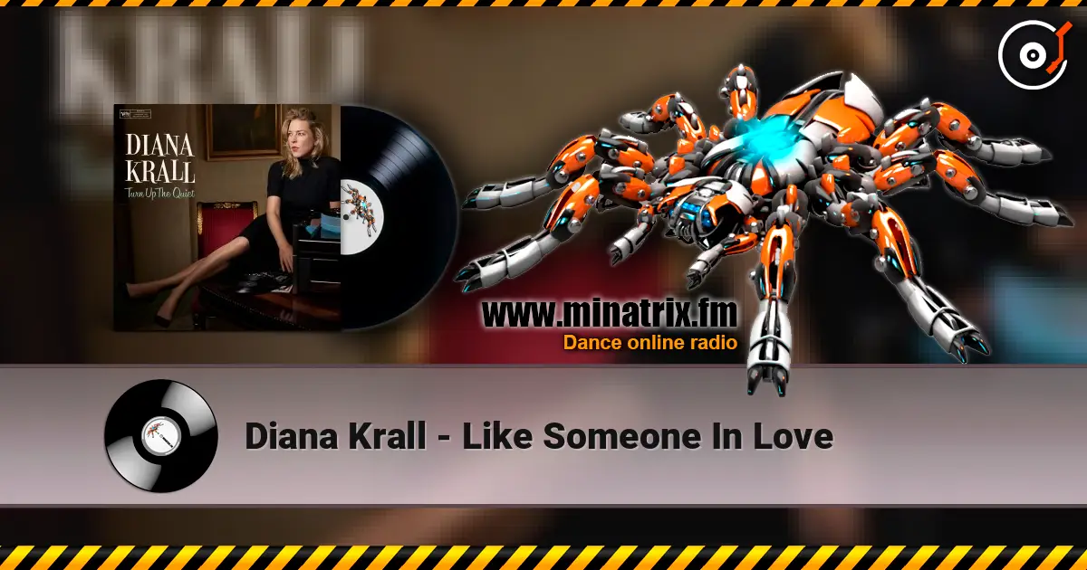 Diana Krall - Like Someone In Love écouter en ligne en haute qualité | Minatrix.FM
