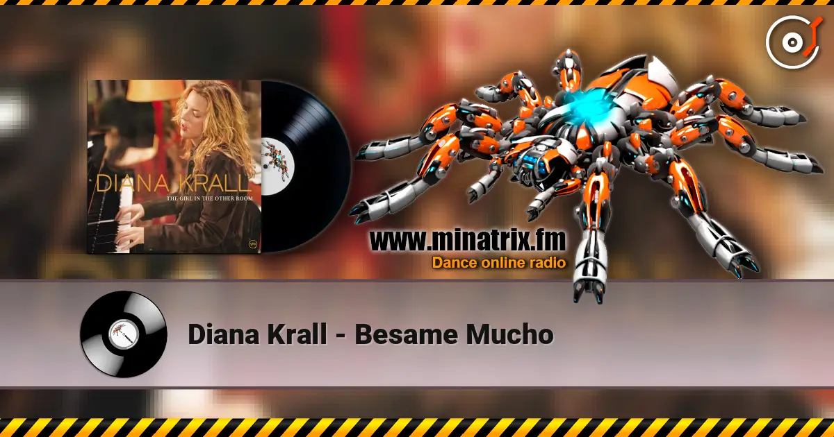 Diana Krall - Besame Mucho écouter en ligne en haute qualité | Minatrix.FM
