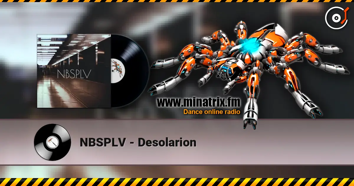 NBSPLV - Desolarion écouter en ligne en haute qualité | Minatrix.FM