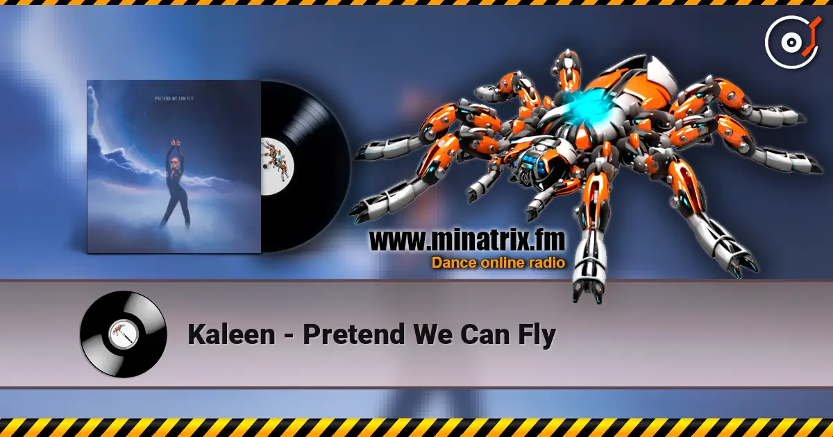 Kaleen - Pretend We Can Fly écouter en ligne en haute qualité | Minatrix.FM