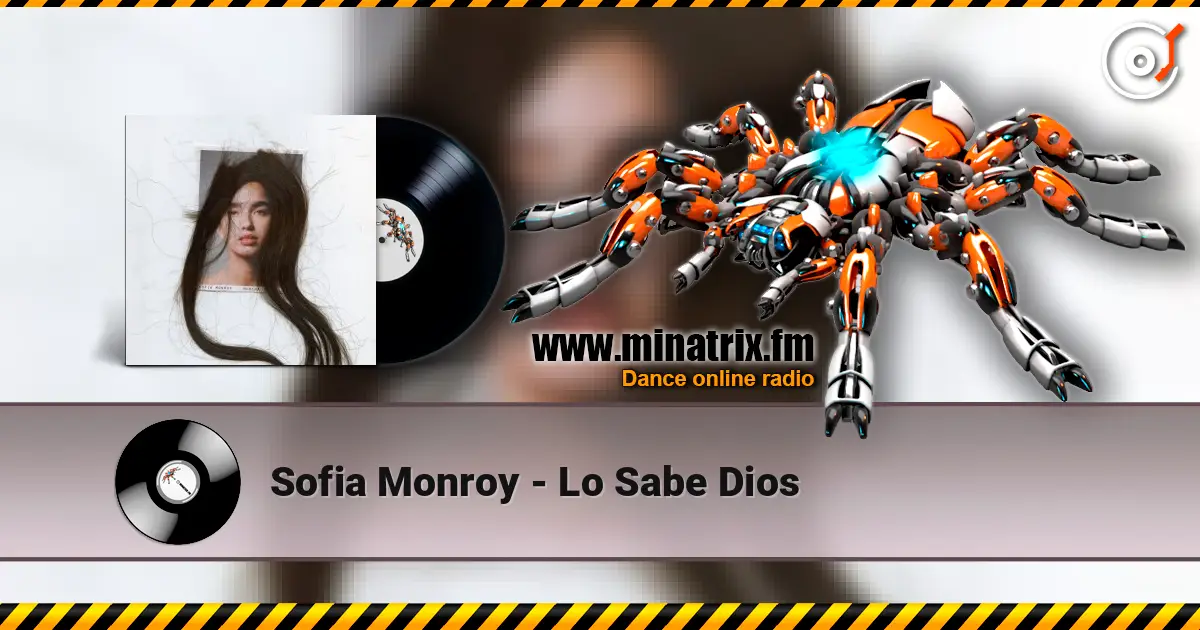 Sofia Monroy - Lo Sabe Dios écouter en ligne en haute qualité | Minatrix.FM