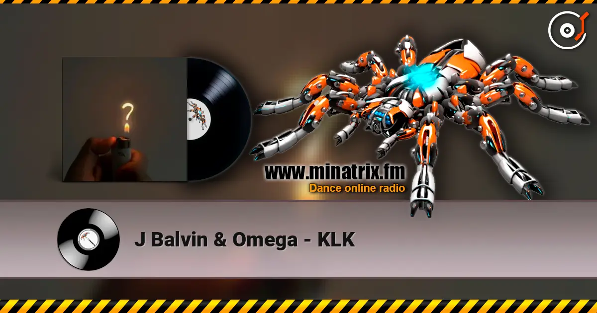 J Balvin & Omega - KLK écouter en ligne en haute qualité | Minatrix.FM