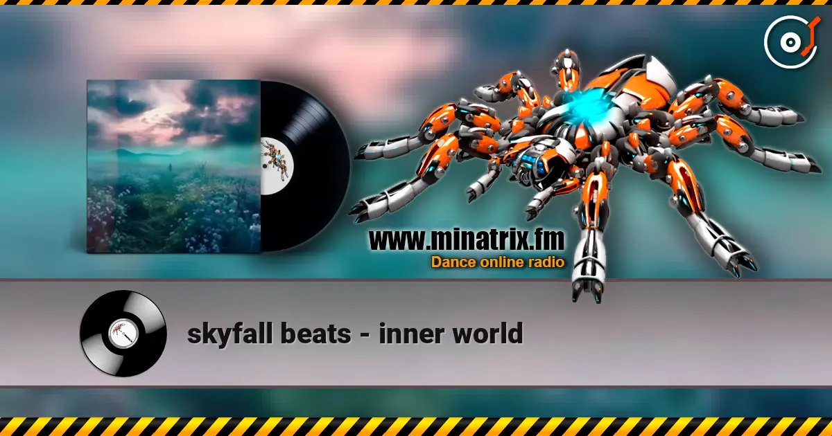 skyfall beats - inner world écouter en ligne en haute qualité | Minatrix.FM