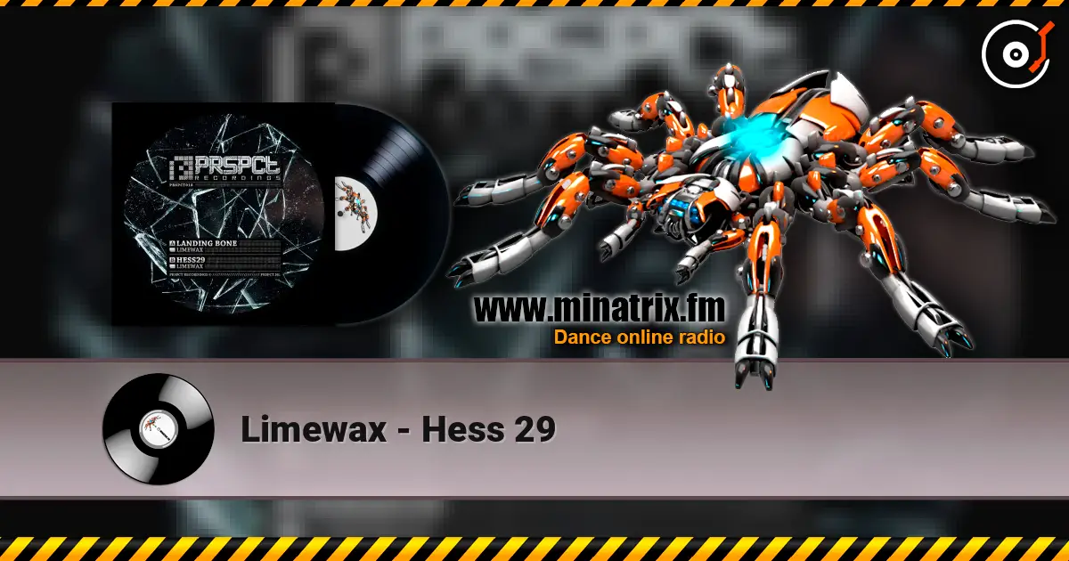 Limewax - Hess 29 écouter en ligne en haute qualité | Minatrix.FM