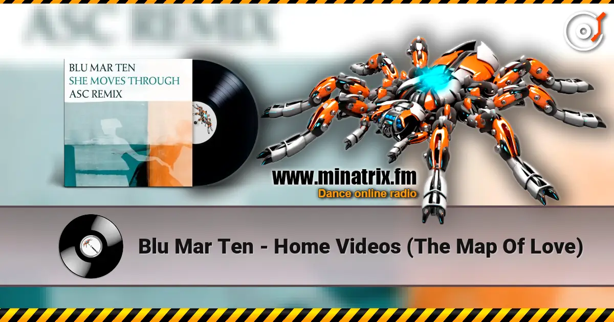 Blu Mar Ten - Home Videos (The Map Of Love) écouter en ligne en haute qualité | Minatrix.FM
