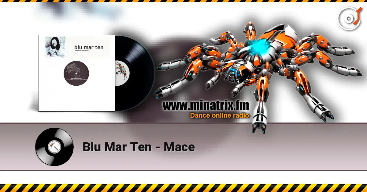 Blu Mar Ten - Mace écouter en ligne en haute qualité | Minatrix.FM
