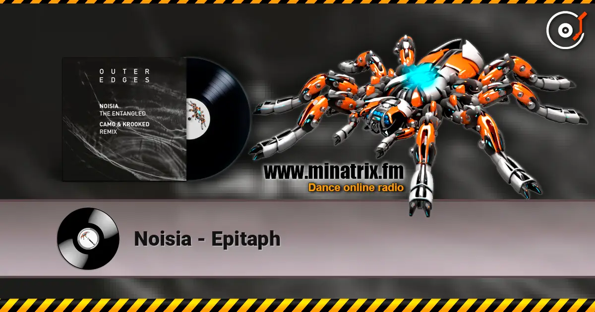 Noisia - Epitaph écouter en ligne en haute qualité | Minatrix.FM