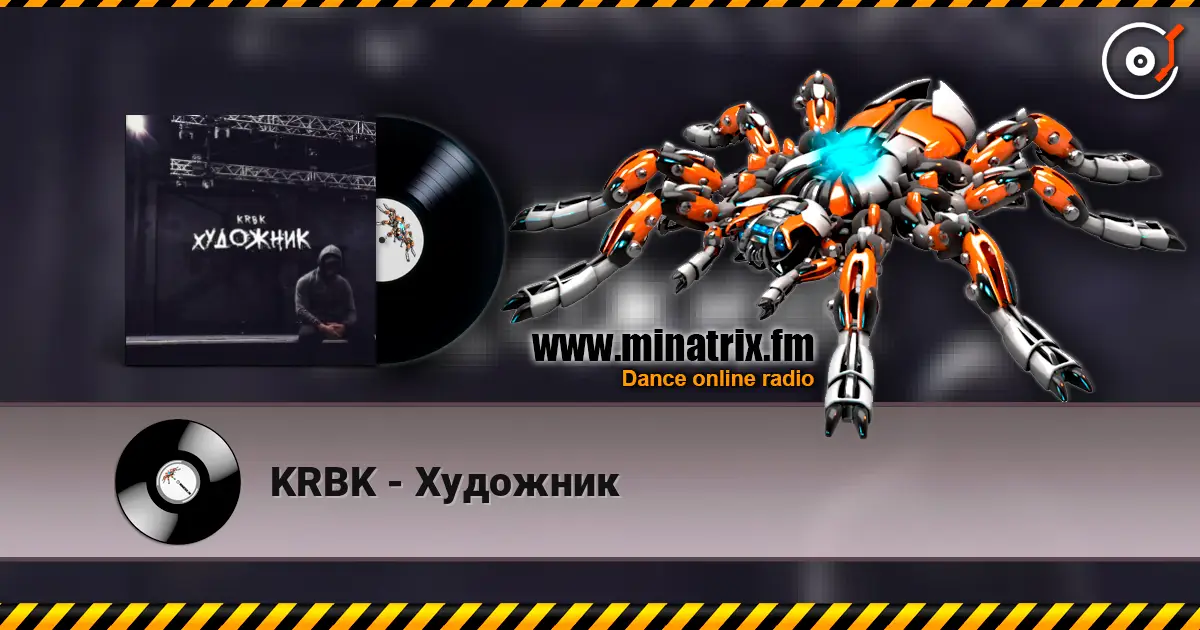 KRBK - Художник écouter en ligne en haute qualité | Minatrix.FM