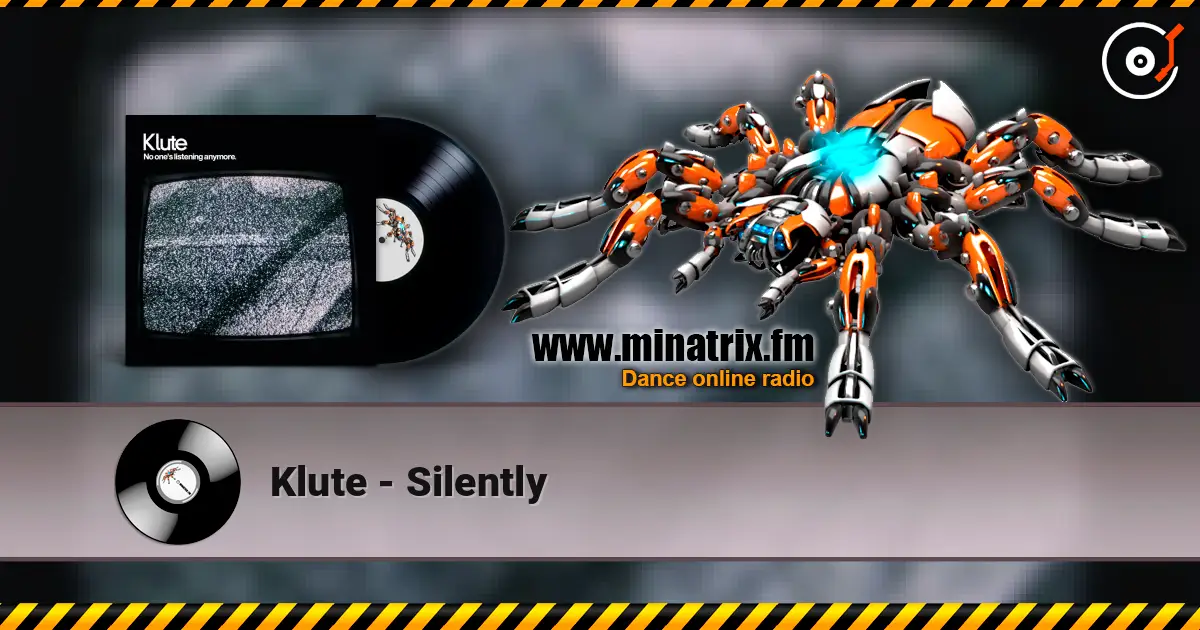Klute - Silently écouter en ligne en haute qualité | Minatrix.FM