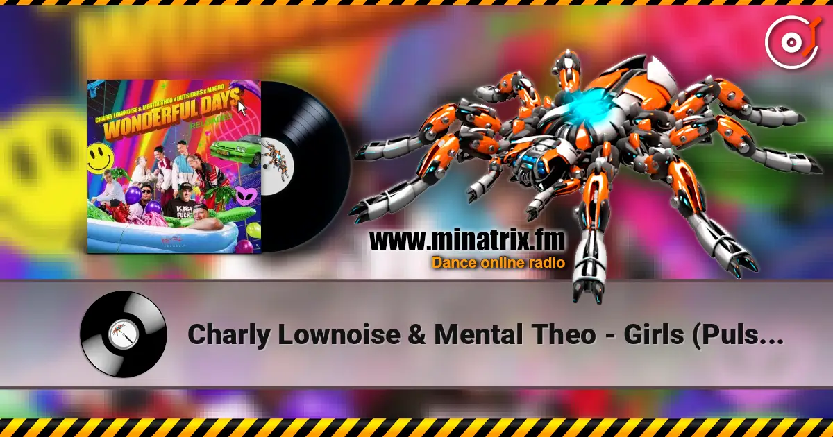 Charly Lownoise & Mental Theo - Girls (Pulsedriver Remix) écouter en ligne en haute qualité | Minatrix.FM