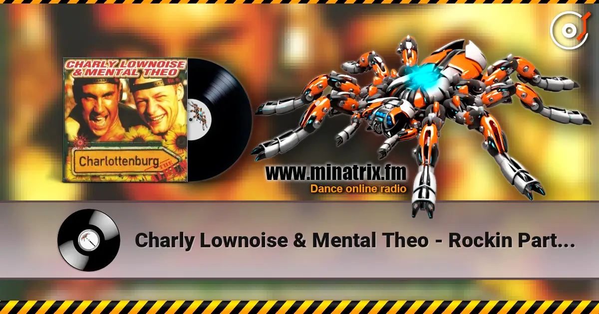 Charly Lownoise & Mental Theo - Rockin Party (Remix) écouter en ligne en haute qualité | Minatrix.FM