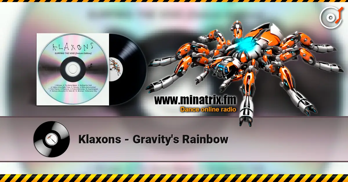 Klaxons - Gravity's Rainbow écouter en ligne en haute qualité | Minatrix.FM