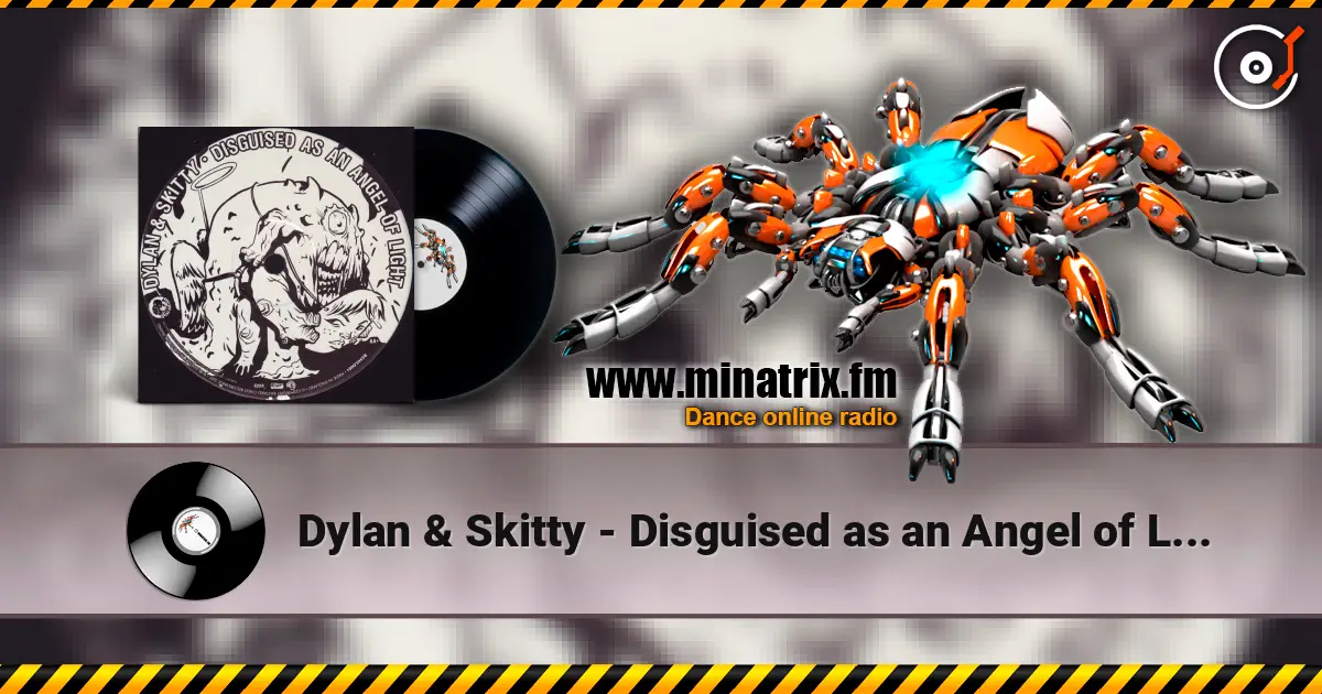 Dylan & Skitty - Disguised as an Angel of Light écouter en ligne en haute qualité | Minatrix.FM