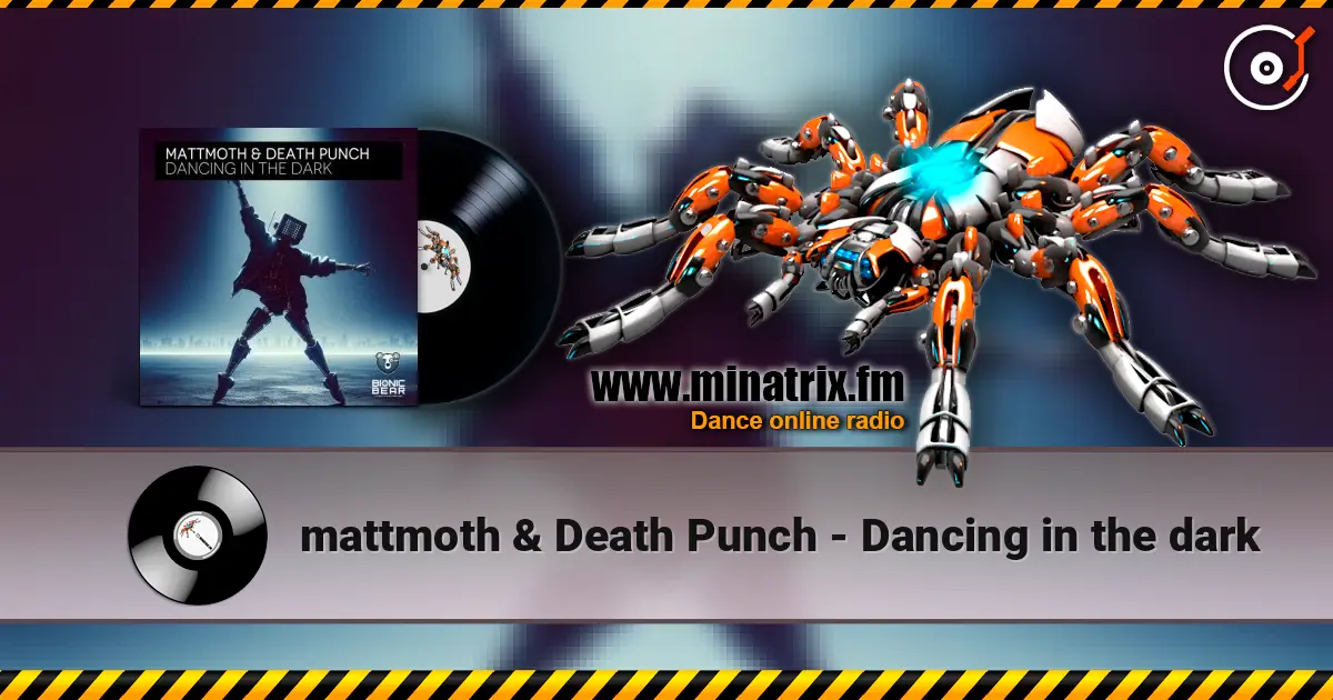 mattmoth & Death Punch - Dancing in the dark écouter en ligne en haute qualité | Minatrix.FM