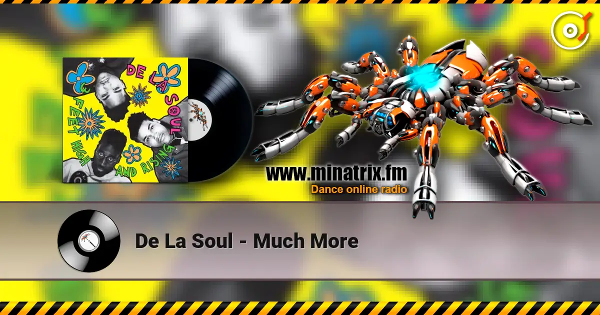 De La Soul - Much More écouter en ligne en haute qualité | Minatrix.FM