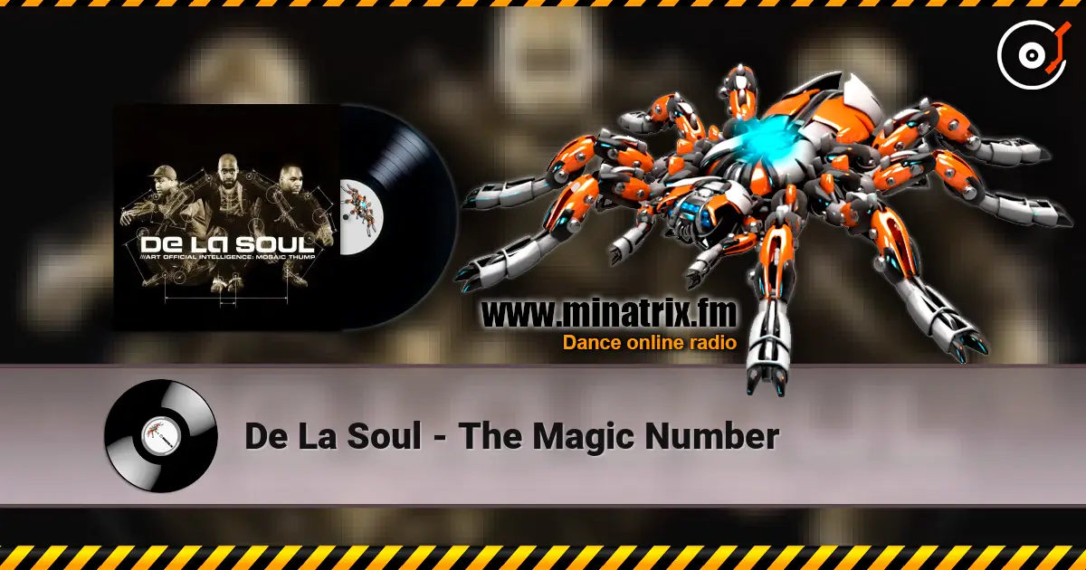 De La Soul - The Magic Number écouter en ligne en haute qualité | Minatrix.FM