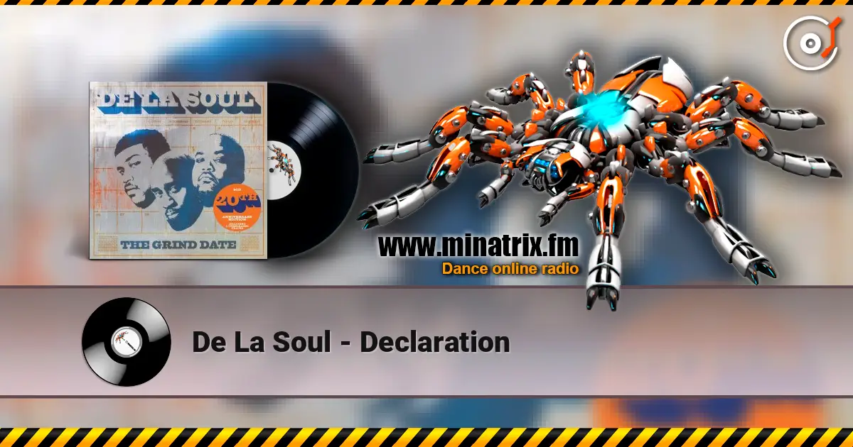 De La Soul - Declaration écouter en ligne en haute qualité | Minatrix.FM