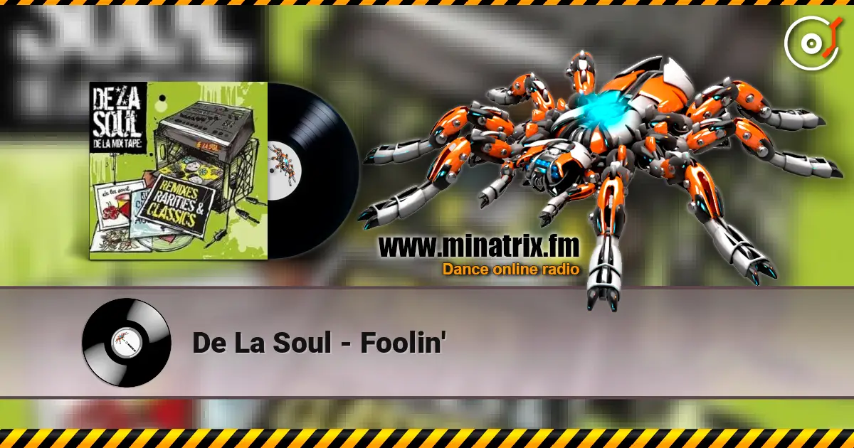 De La Soul - Foolin' écouter en ligne en haute qualité | Minatrix.FM