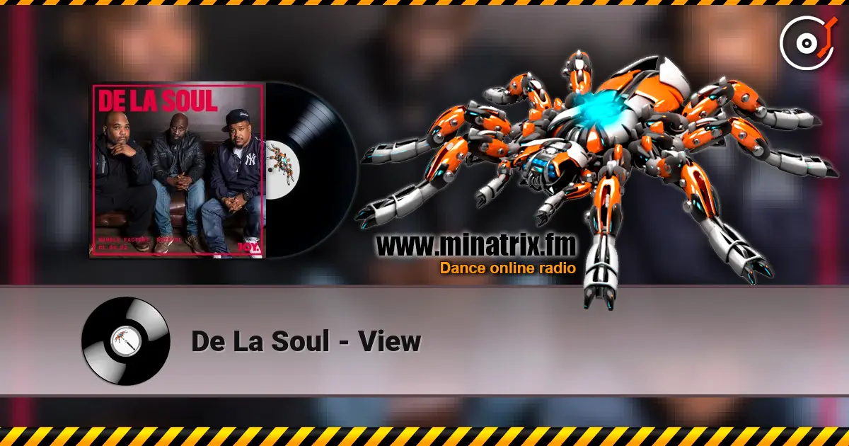 De La Soul - View écouter en ligne en haute qualité | Minatrix.FM