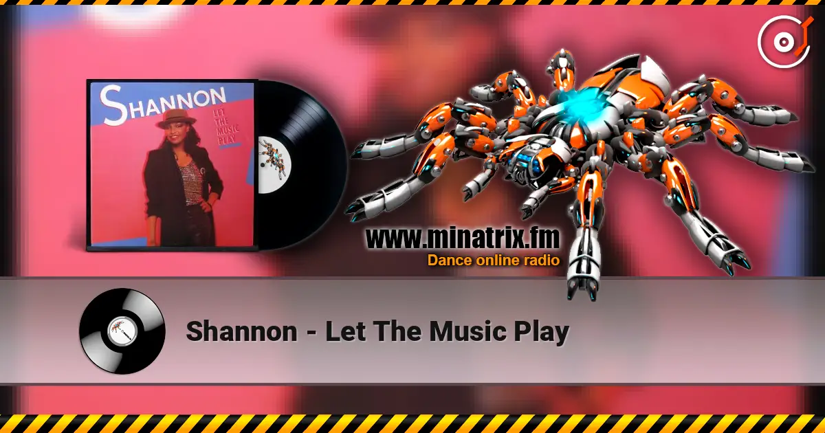 Shannon - Let The Music Play écouter en ligne en haute qualité | Minatrix.FM