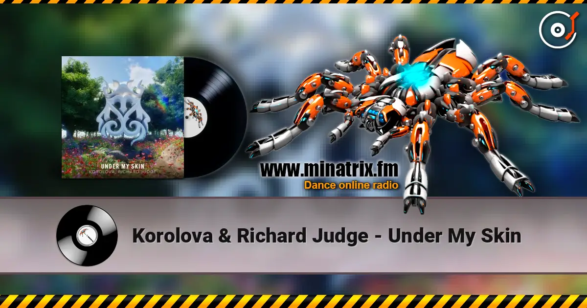 Korolova & Richard Judge - Under My Skin écouter en ligne en haute qualité | Minatrix.FM