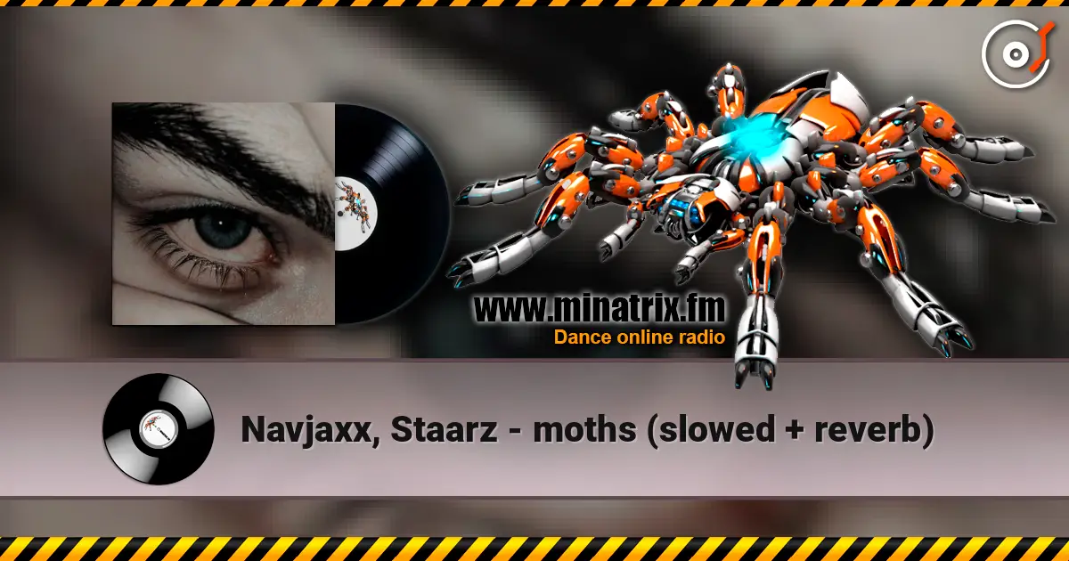 Navjaxx, Staarz - moths (slowed + reverb) écouter en ligne en haute qualité | Minatrix.FM