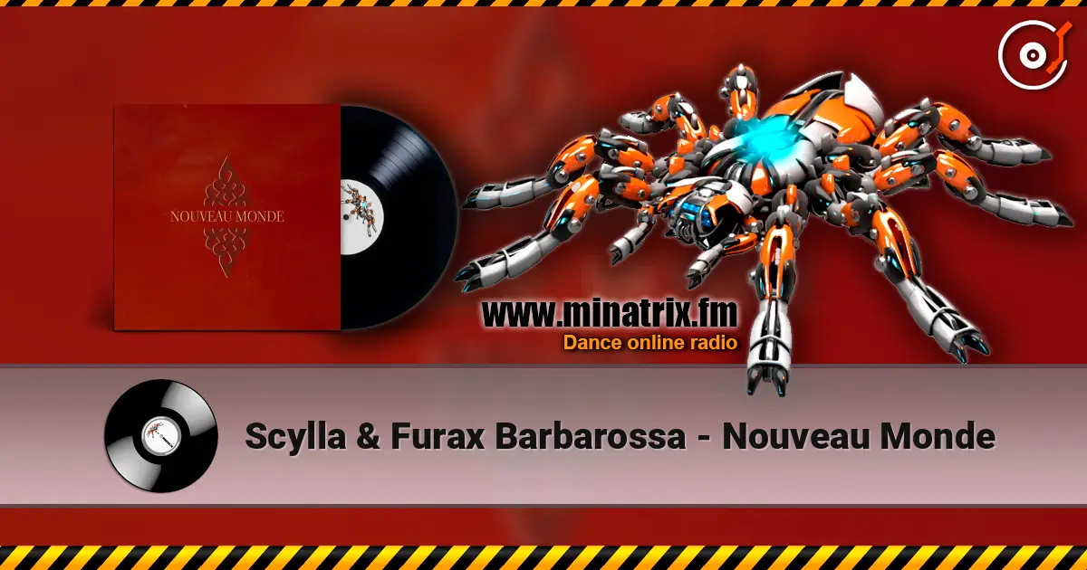 Scylla & Furax Barbarossa - Nouveau Monde écouter en ligne en haute qualité | Minatrix.FM