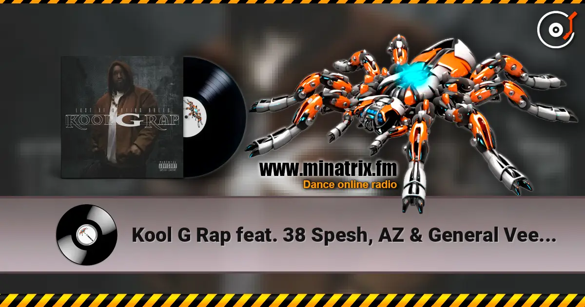 Kool G Rap feat. 38 Spesh, AZ & General Vee - Born Hustler écouter en ligne en haute qualité | Minatrix.FM