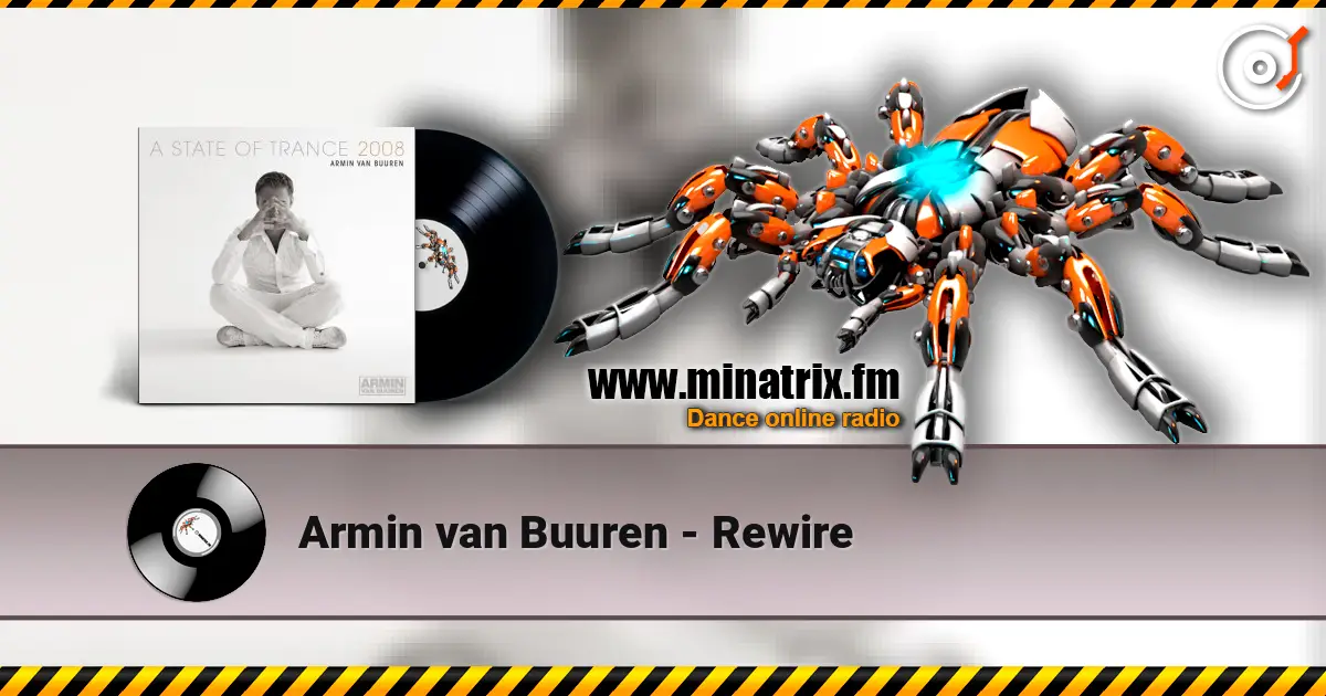 Armin van Buuren - Rewire écouter en ligne en haute qualité | Minatrix.FM