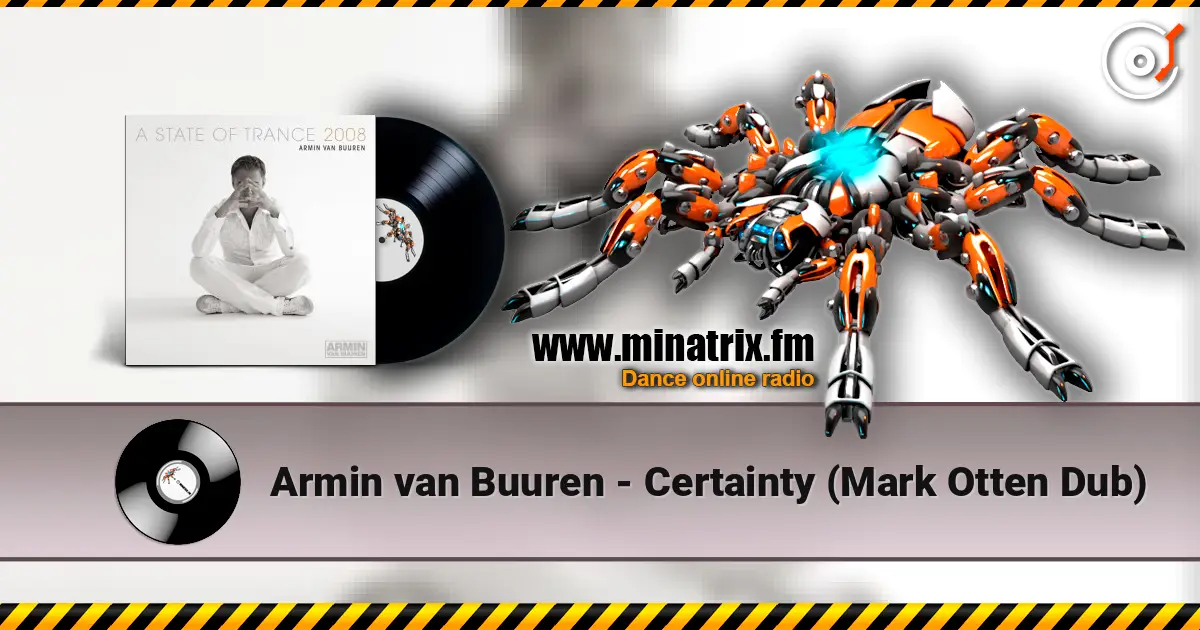 Armin van Buuren - Certainty (Mark Otten Dub) écouter en ligne en haute qualité | Minatrix.FM
