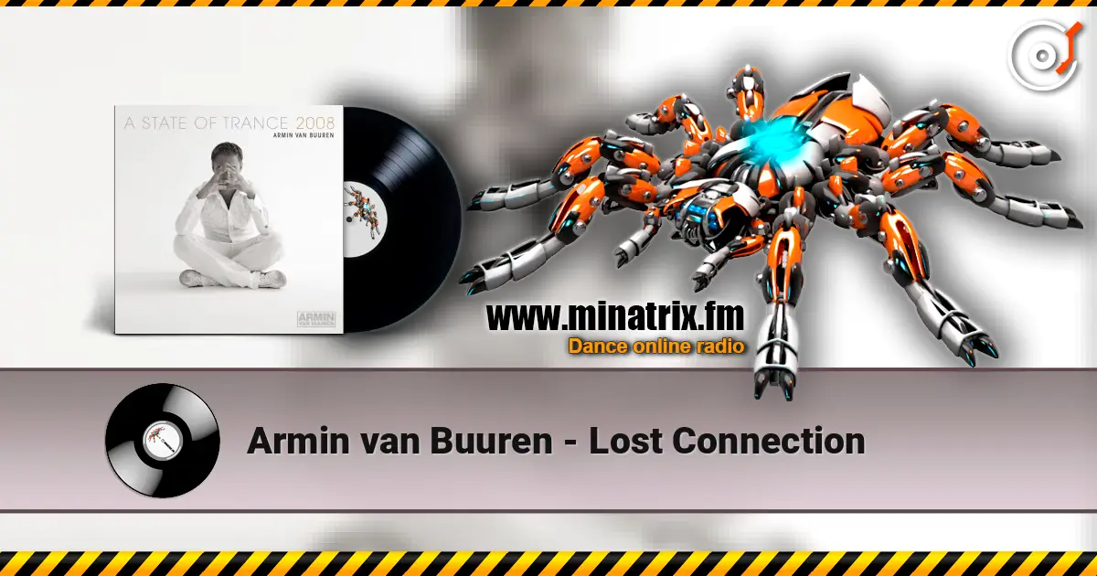 Armin van Buuren - Lost Connection écouter en ligne en haute qualité | Minatrix.FM