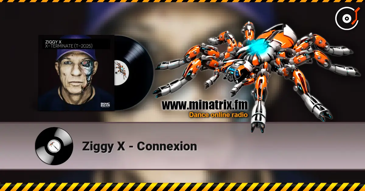 Ziggy X - Connexion écouter en ligne en haute qualité | Minatrix.FM