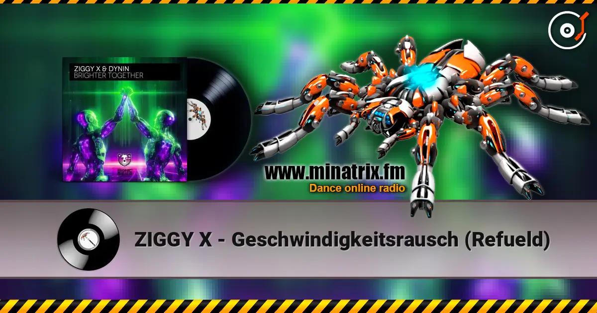 ZIGGY X - Geschwindigkeitsrausch (Refueld) écouter en ligne en haute qualité | Minatrix.FM