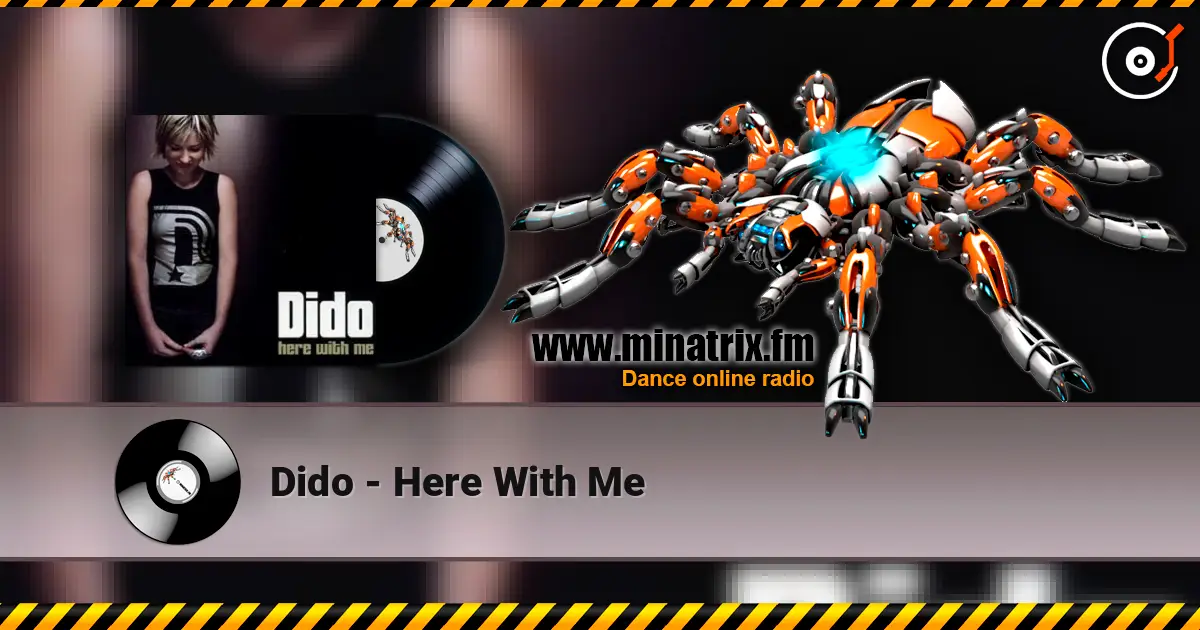 Dido - Here With Me écouter en ligne en haute qualité | Minatrix.FM