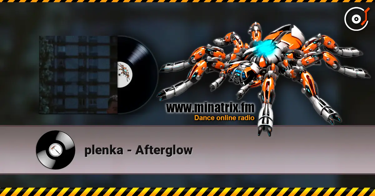 plenka - Afterglow écouter en ligne en haute qualité | Minatrix.FM