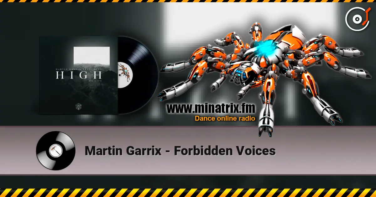 Martin Garrix - Forbidden Voices écouter en ligne en haute qualité | Minatrix.FM
