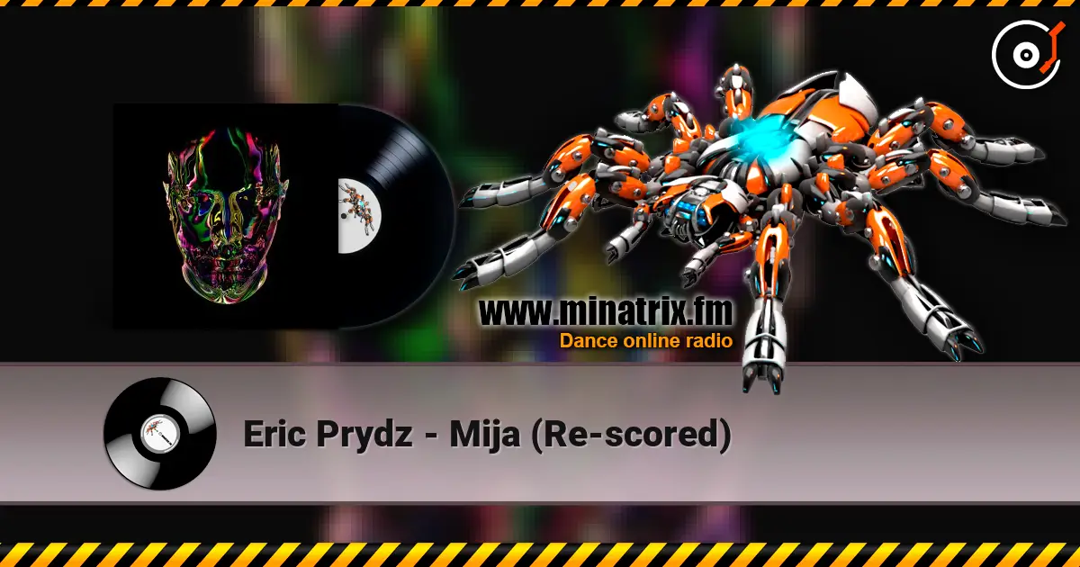 Eric Prydz - Mija (Re-scored) écouter en ligne en haute qualité | Minatrix.FM