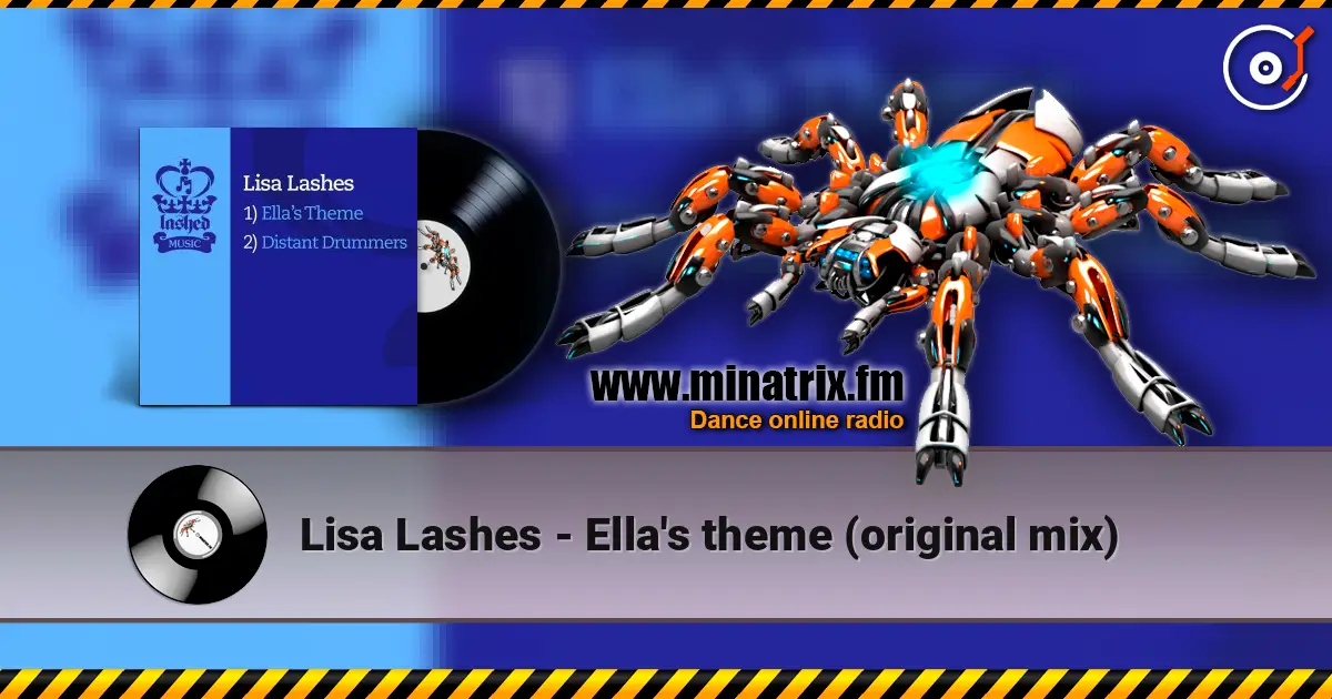 Lisa Lashes - Ella's theme (original mix) écouter en ligne en haute qualité | Minatrix.FM