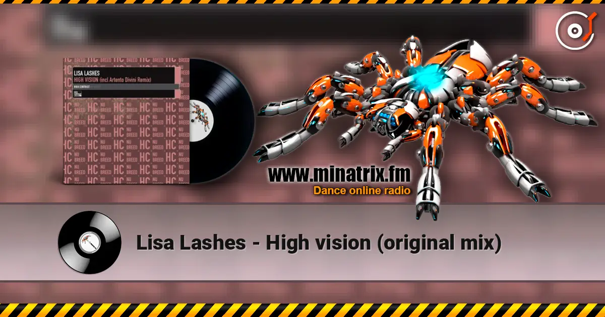 Lisa Lashes - High vision (original mix) écouter en ligne en haute qualité | Minatrix.FM