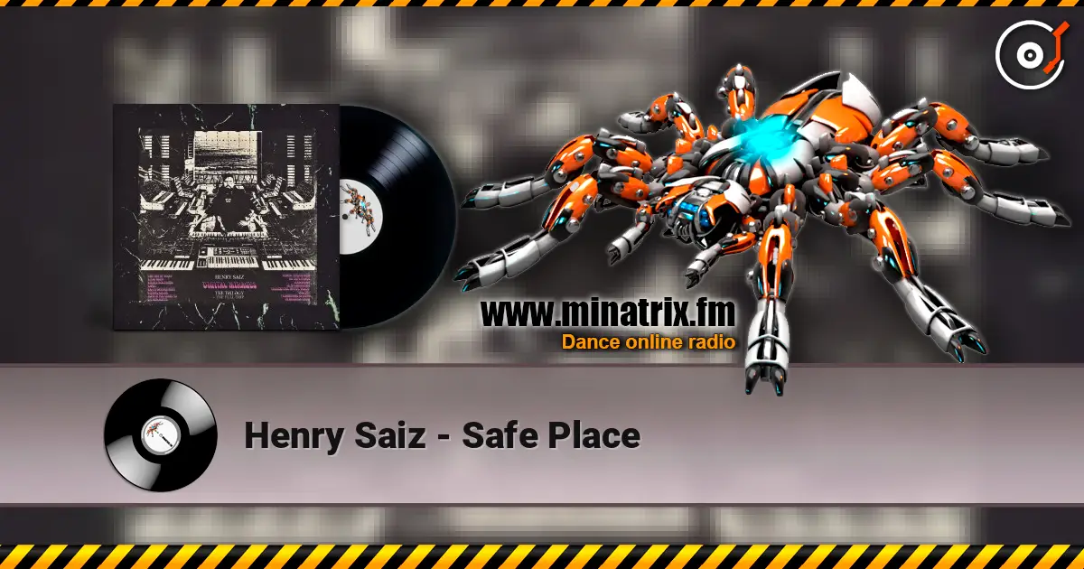 Henry Saiz - Safe Place écouter en ligne en haute qualité | Minatrix.FM