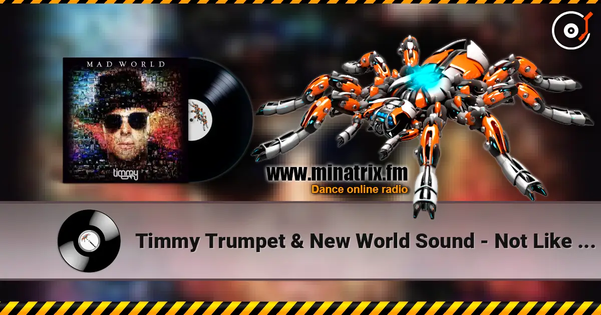 Timmy Trumpet & New World Sound - Not Like You (feat. Kheela) écouter en ligne en haute qualité | Minatrix.FM