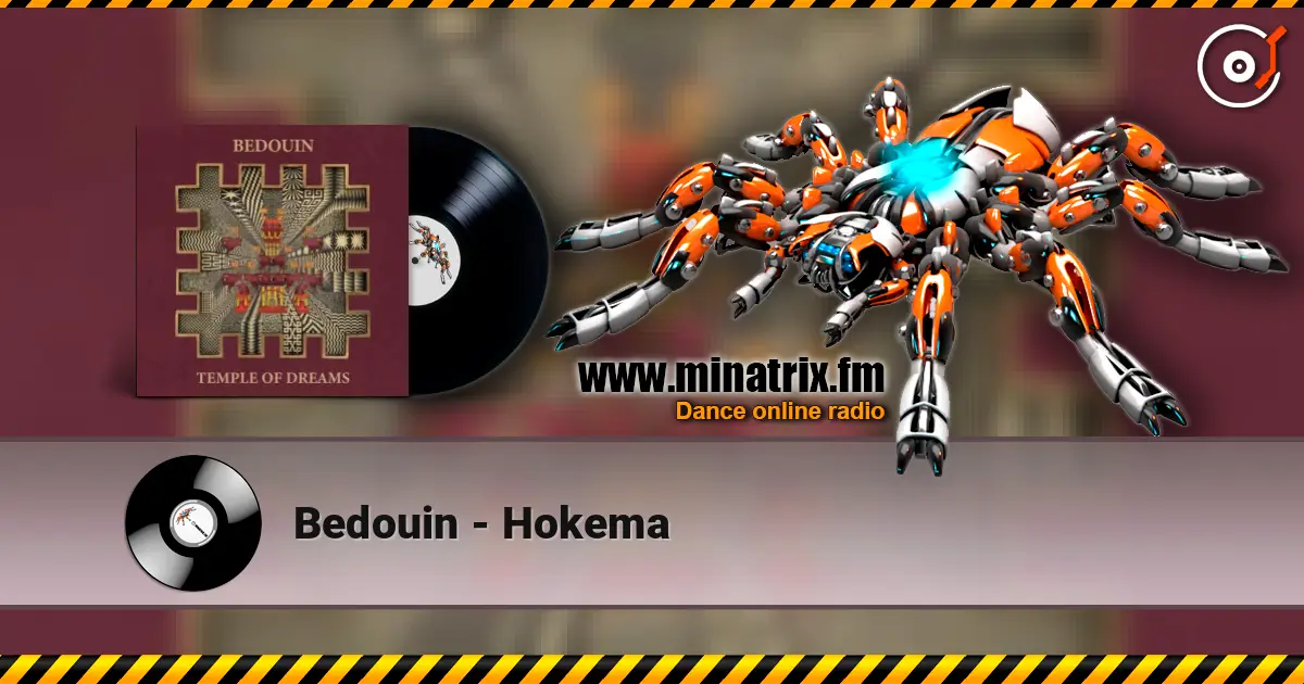 Bedouin - Hokema écouter en ligne en haute qualité | Minatrix.FM