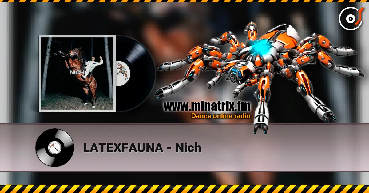 LATEXFAUNA - Nich écouter en ligne en haute qualité | Minatrix.FM