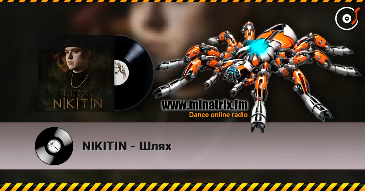 NIKITIN - Шлях écouter en ligne en haute qualité | Minatrix.FM